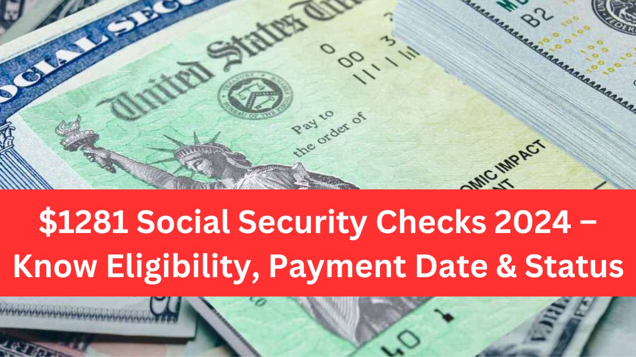 $1281 Social Security Checks 2024