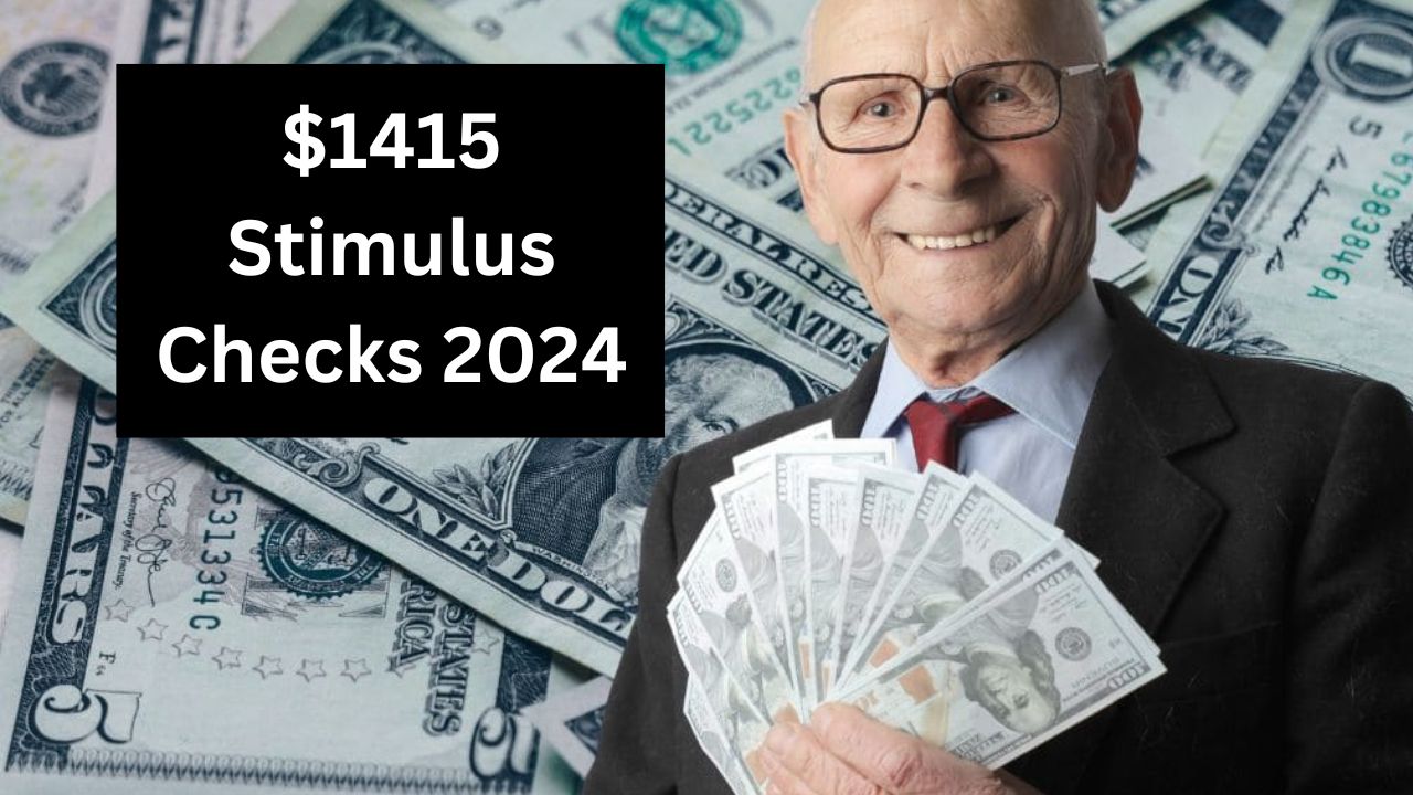 $1415 Stimulus Checks 2024