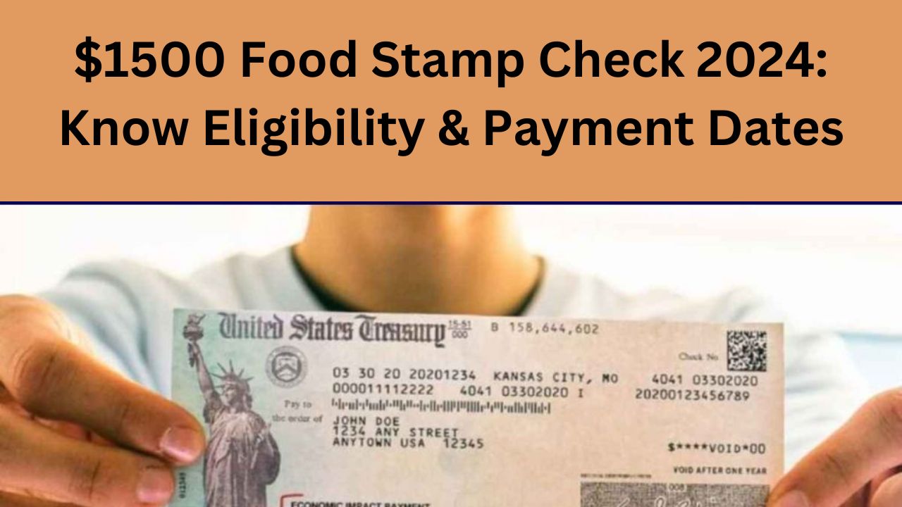 $1500 Food Stamp Check 2024