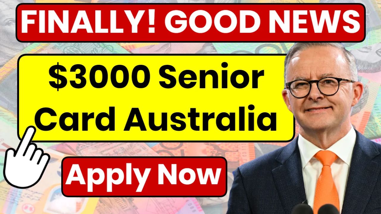 $3000 Seniors Card Australia 2024