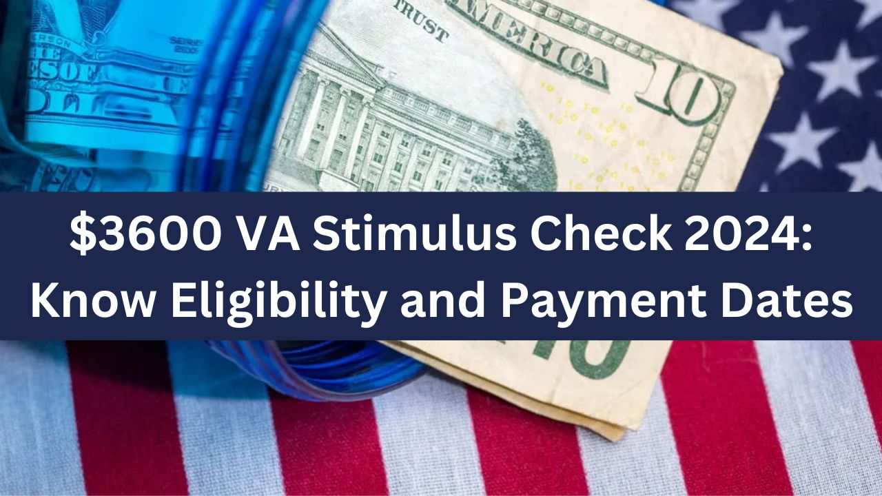 $3600 VA Stimulus Check 2024