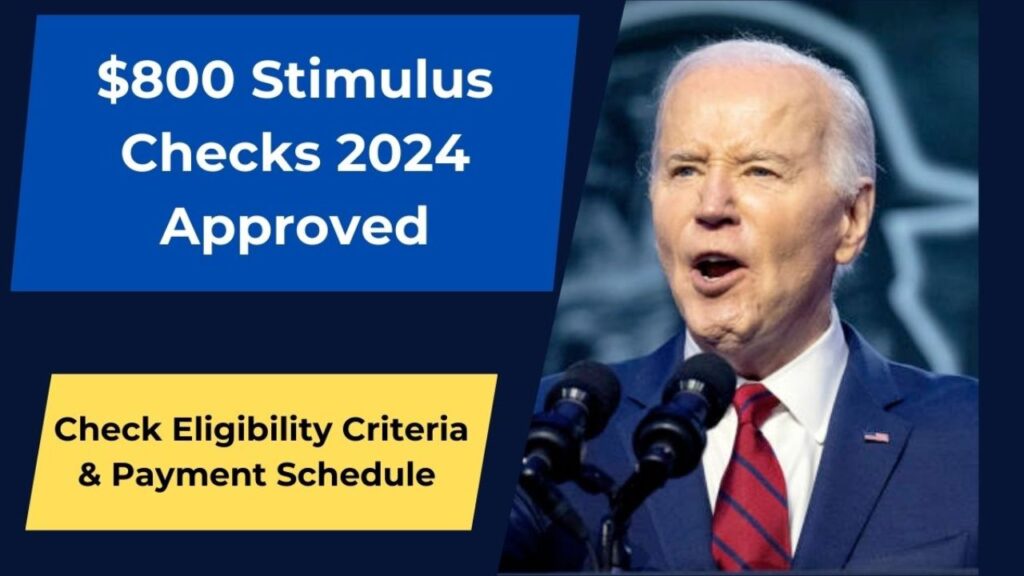 800 Stimulus Check 2024 (May) For Family Know Eligibility & Payment