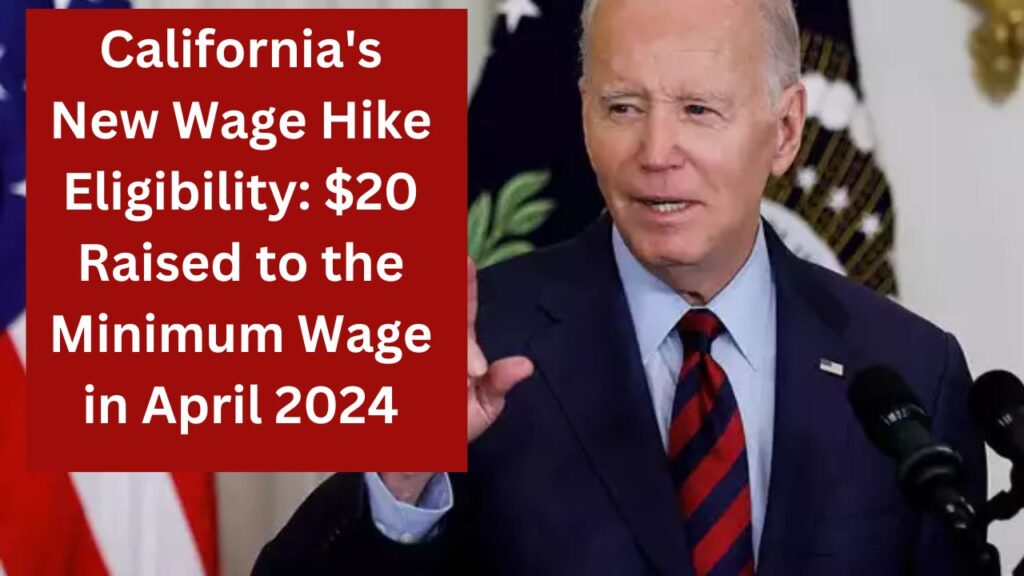 California's New Wage Hike Eligibility 20 Raised to the Minimum Wage