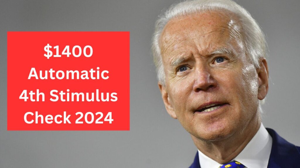 1400 Automatic 4th Stimulus Check 2024 For Social Security Know