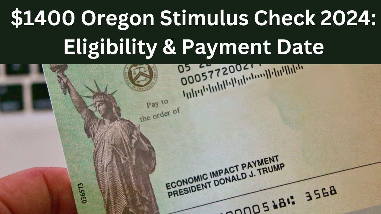 $1400 Oregon Stimulus Check 2024