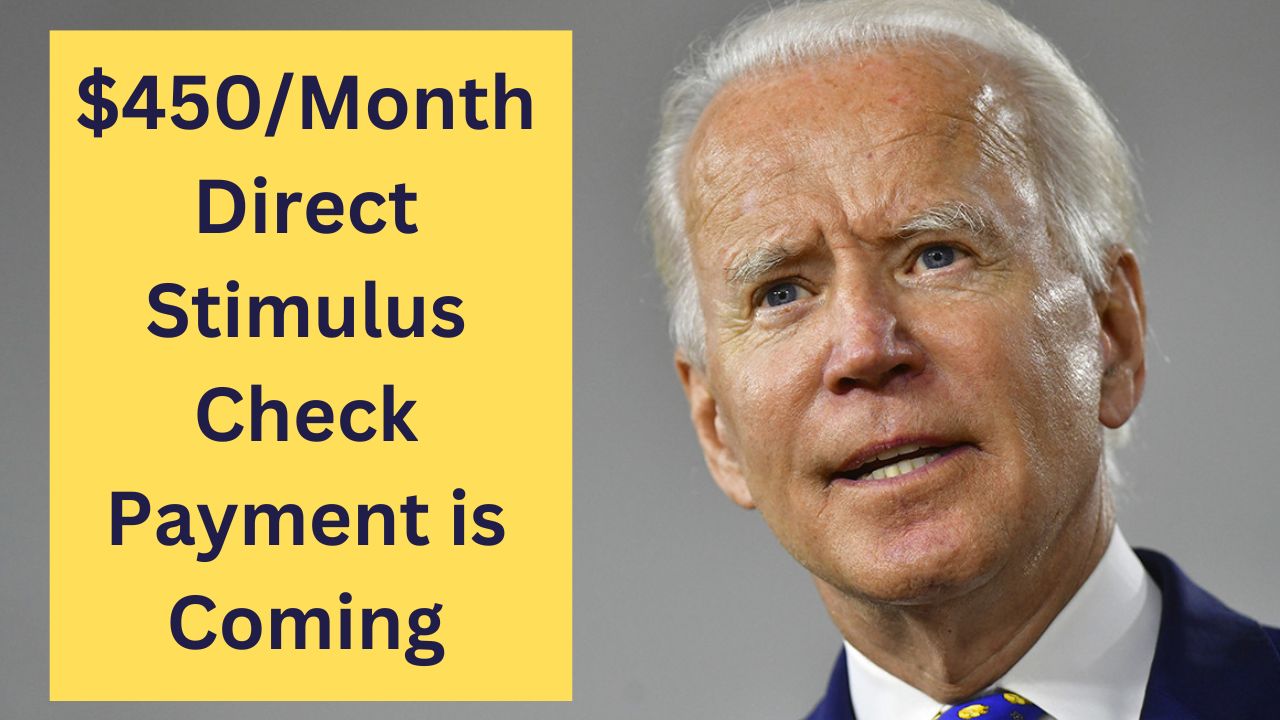 $450 Month Direct Stimulus Check Payment is Coming